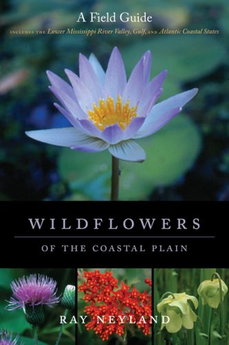 Wildflowers Of The Coastal Plain: A Field Guide [Hardcover]