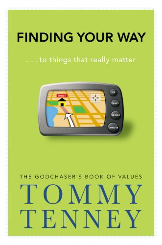 Finding Your Way ... to Things that Really Matter [Hardcover]