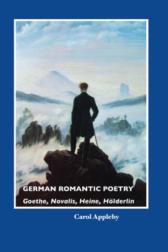 German Romantic Poetry Goethe, Novalis, Heine, Hvlderlin (european Writers) [Paperback]