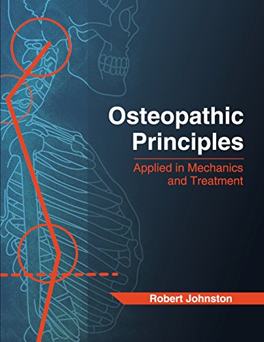 Osteopathic Principles Applied In Mechanics And Treatment [Paperback]