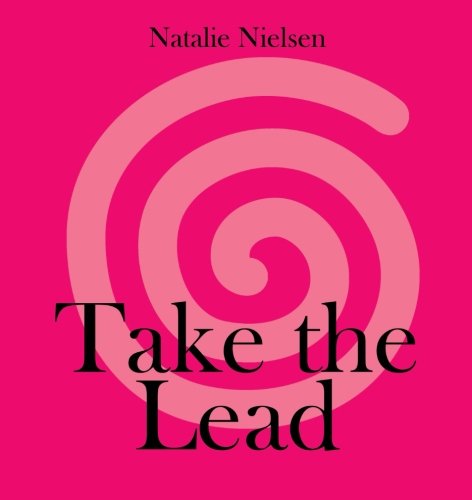 Take the Lead [Paperback]