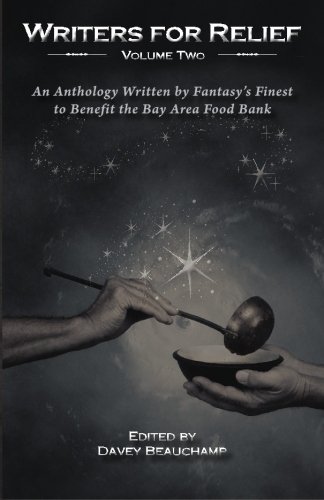 Writer's for Relief  An Anthology to Benefit the Bay Area Food Bank [Paperback]