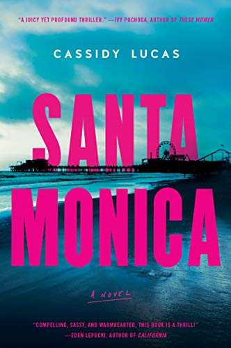 Santa Monica: A Novel [Paperback]