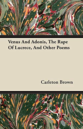 Venus and Adonis, the Rape of Lucrece, and Other Poems [Paperback]