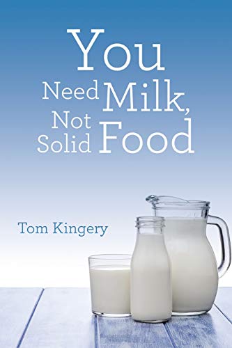 You Need Milk, Not Solid Food [Paperback]