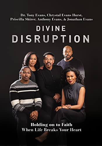 Divine Disruption: Holding on to Faith When Life Breaks Your Heart [Paperback]