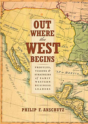 Out Where The West Begins: Profiles, Visions