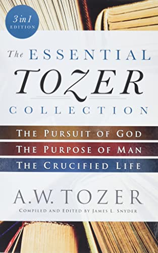 The Essential Tozer Collection: The Pursuit O