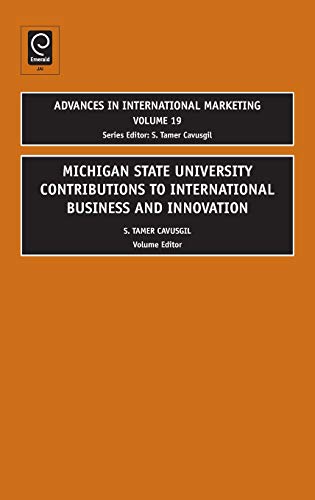 Michigan State University Contributions To International Business And Innovation [Hardcover]