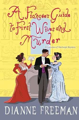 A Fiance's Guide to First Wives and Murder [Hardcover]