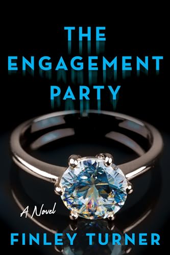 The Engagement Party: A Novel [Hardcover]