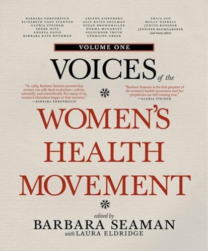 Voices of the Women's Health Movement, Volume 1 [Paperback]