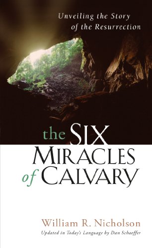 The Six Miracles Of Calvary: Unveiling The St