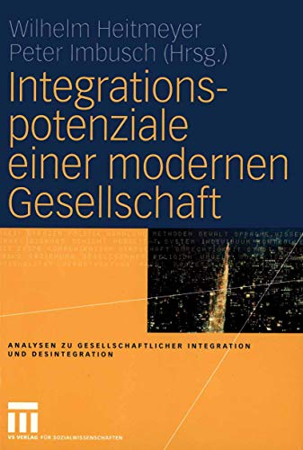 Integrationspotenziale einer modernen Gesellschaft [Paperback]