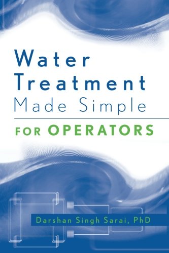 Water Treatment Made Simple For Operators [Paperback]