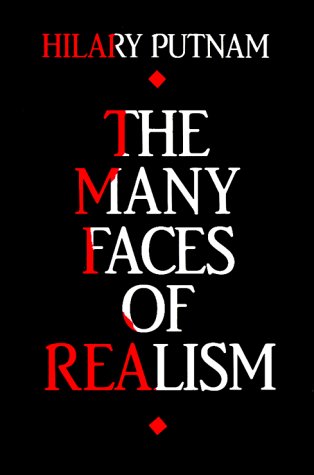 The Many Faces Of Realism (paul Carus Lectures) [Paperback]