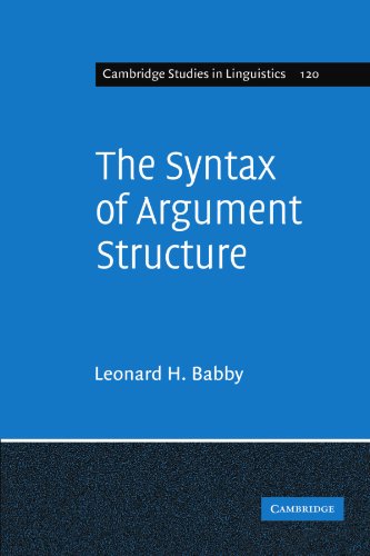 The Syntax of Argument Structure [Paperback]