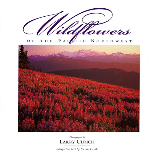 Wildflowers Of The Pacific Northwest (compani