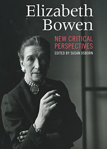 Elizabeth Bowen: New Critical Perspectives [Hardcover]