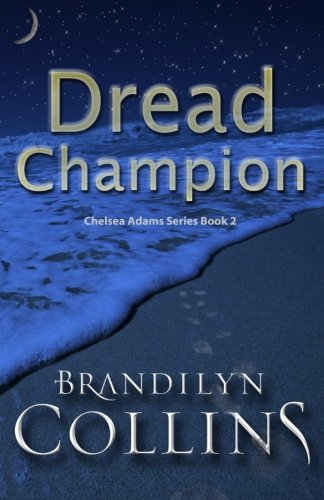 Dread Champion (chelsea Adams Series) (volume 2) [Paperback]