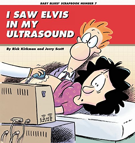 I Sa Elvis in My Ultrasound [Paperback]