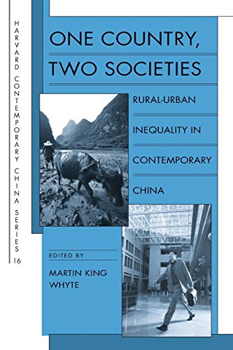 One Country, To Societies Rural-Urban Inequality in Contemporary China [Paperback]