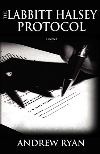 The Labbitt Halsey Protocol [Paperback]