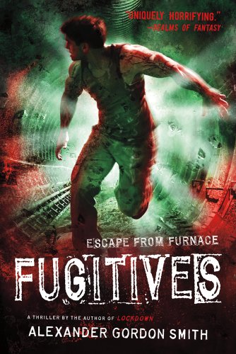 Fugitives: Escape from Furnace 4 [Paperback]