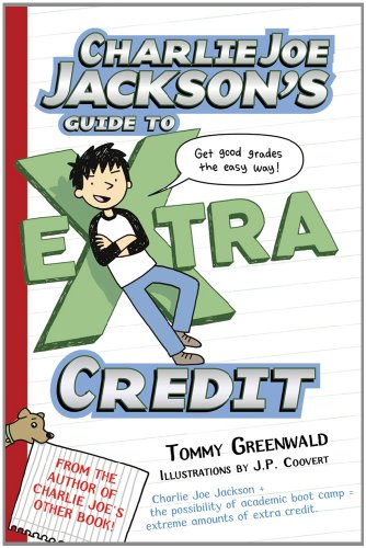 Charlie Joe Jackson's Guide to Extra Credit [