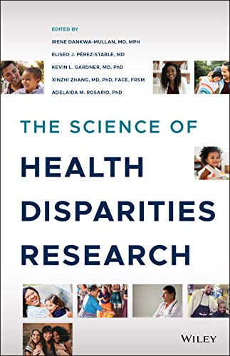 The Science of Health Disparities Research [H