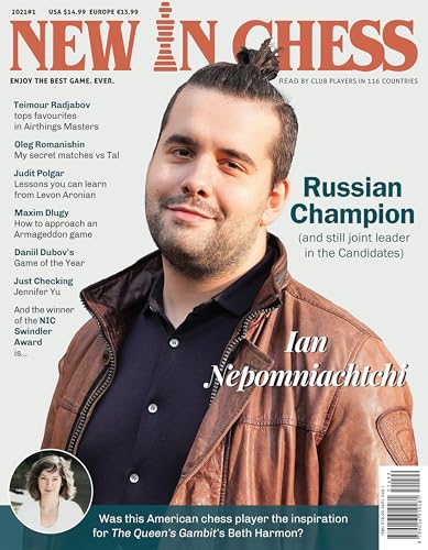 New in Chess Magazine 2021/1: Read by Club Players in 116 Countries [Paperback]