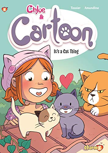 Chloe & Cartoon #2: It's a Cat Thing [Paperback]