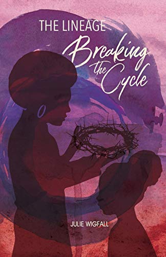 Lineage  Breaking the Cycle [Paperback]