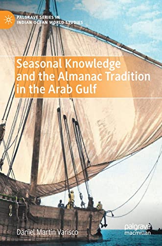 Seasonal Knowledge and the Almanac Tradition in the Arab Gulf [Hardcover]