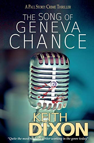 Song of Geneva Chance  A Paul Storey Crime Thriller [Paperback]