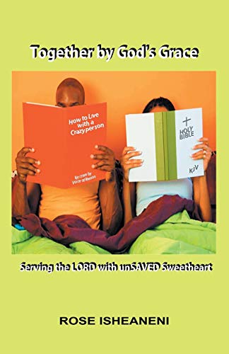 Together By God's Grace Serving The Lord With Unsaved Seetheart [Paperback]