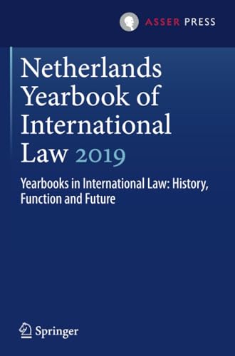 Netherlands Yearbook of International Law 2019: Yearbooks in International Law:  [Paperback]