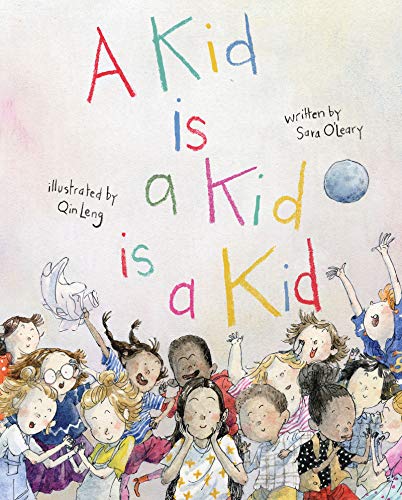 A Kid Is a Kid Is a Kid [Hardcover]