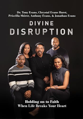 Divine Disruption: Holding on to Faith When Life Breaks Your Heart [Hardcover]