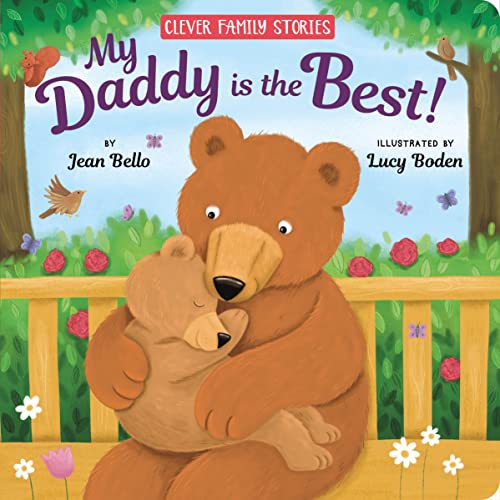 My Daddy Is the Best! [Board book]