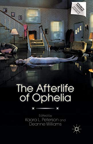 The Afterlife of Ophelia [Paperback]