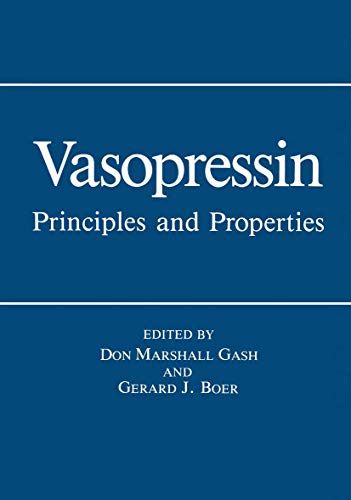 Vasopressin Principles and Properties [Paperback]