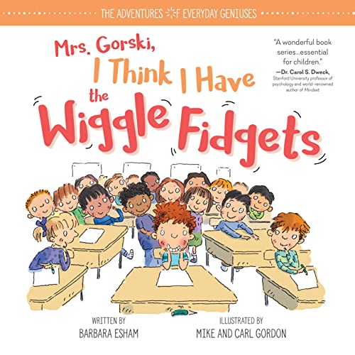 Mrs. Gorski I Think I Have the Wiggle Fidgets [Hardcover]