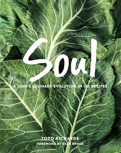 SOUL: A Chef's Culinary Evolution in 150 Recipes [Hardcover]