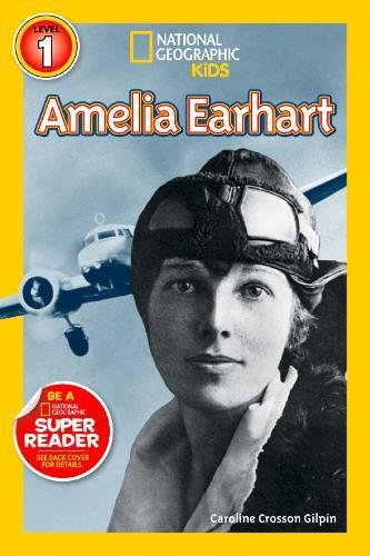 National Geographic Readers: Amelia Earhart [