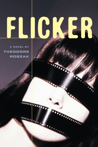 Flicker: A Novel [Paperback]