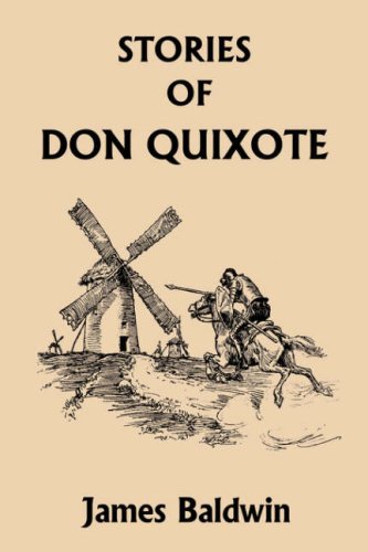 Stories Of Don Quixote Written Ane For Children (yesterday's Classics) [Paperback]