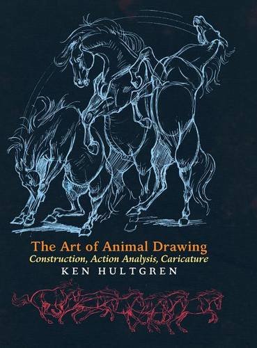 The Art Of Animal Draing Construction, Action Analysis, Caricature [Hardcover]