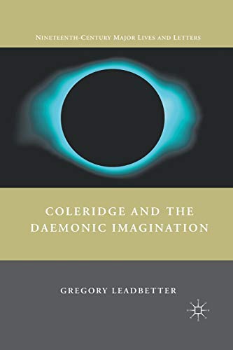 Coleridge and the Daemonic Imagination [Paperback]