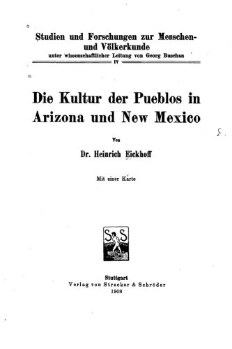 Die Kultur Der Pueblos In Arizona Und Ne Mexico (german Edition) [Paperback]